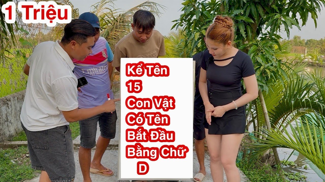 Thắng 1 Triệu Đồng, Thử Thách Kể Tên 15 Con Vật Có Tên Bắt Đầu Bằng Chữ D | Ly Ngô Vlog