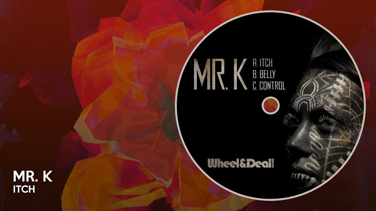 Mr.K - Itch