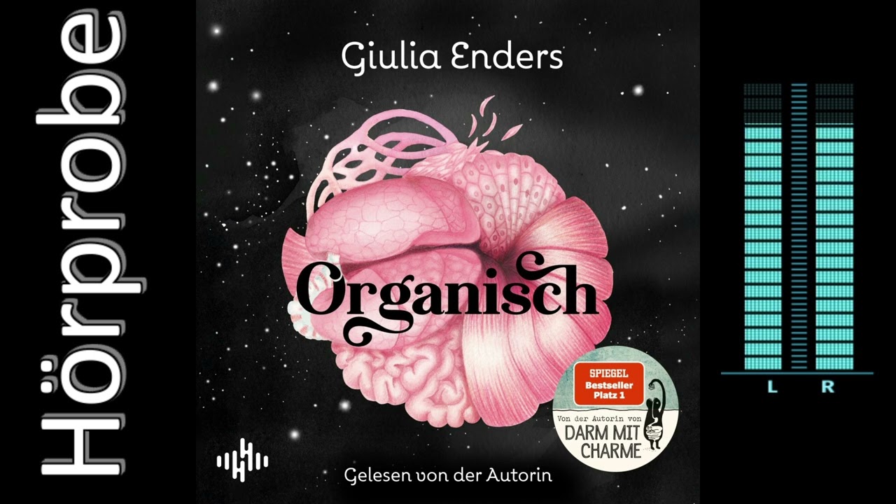 Giulia Enders: Organisch (Hörbuchvorstellung)