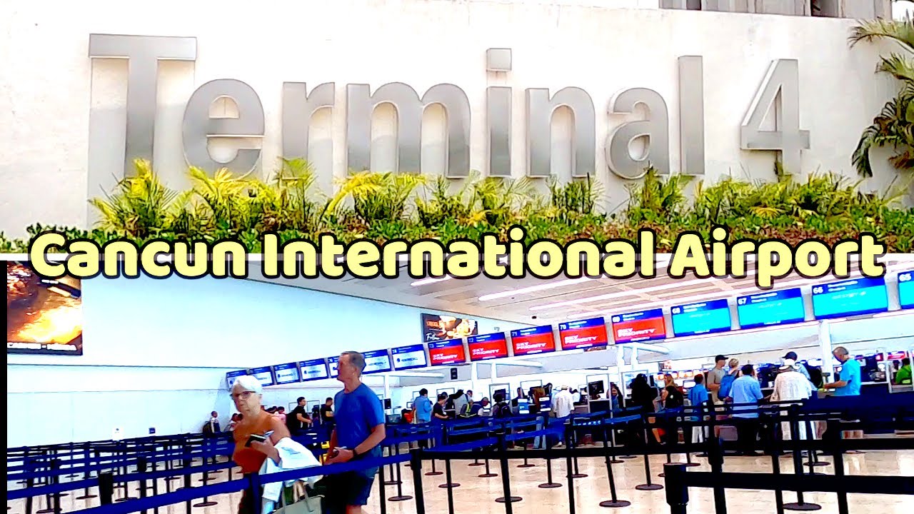 🛃🛂Cancun International Airport - Mexico