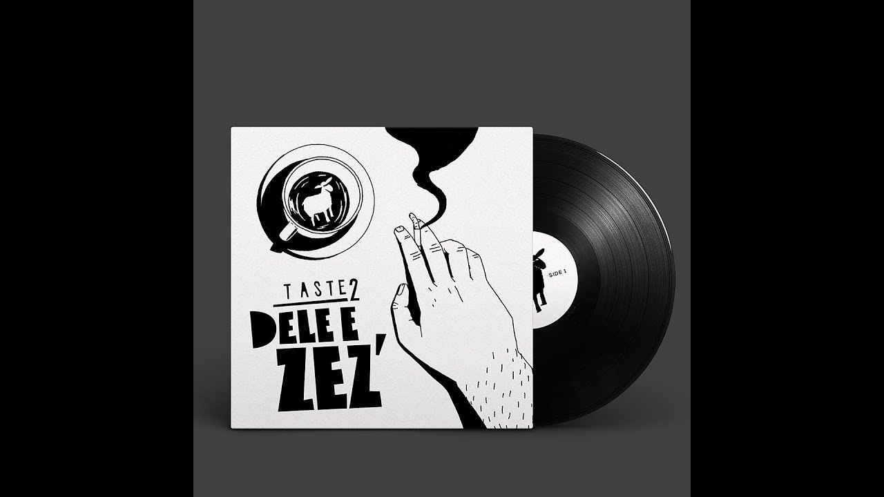 Taste2 - Dele e Zez'