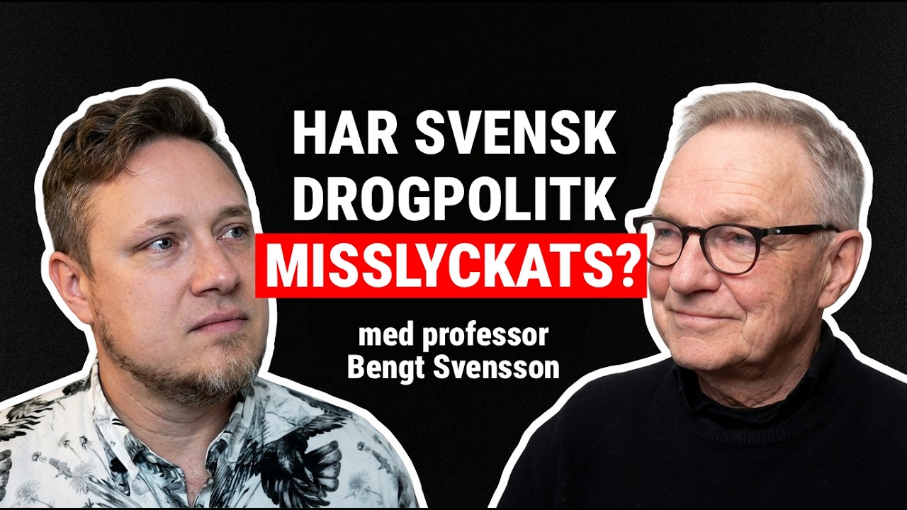 Har svensk drogpolitik misslyckats? med professor Bengt Svensson.