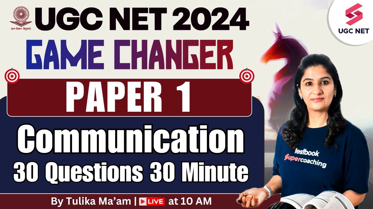 UGC NET 2024 Paper 1 | UGC NET Paper 1 Communication | Paper 1 Finale Revision | Tulika Mam