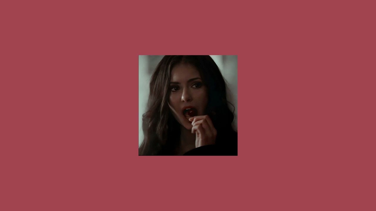 Katherine Pierce playlist, I protect myself