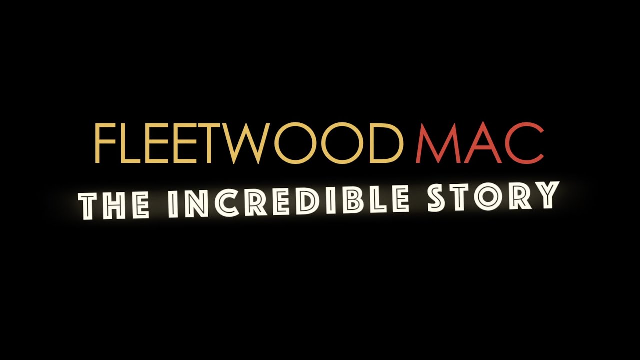Fleetwood Mac: The Incredible Story  -  Trailer NL