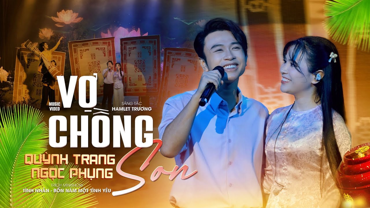 VỢ CHỒNG SON - Quỳnh Trang & Ngọc Phụng || Mini show TÌNH NHÂN