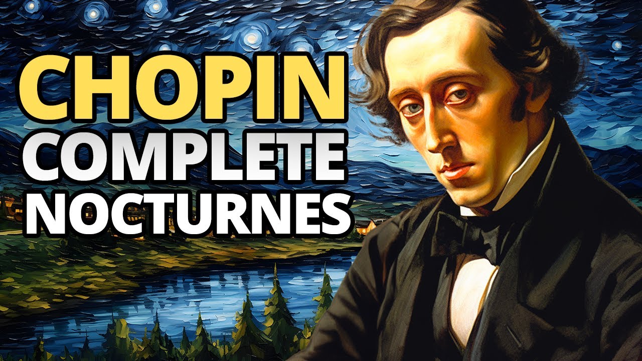 Chopin - Complete Nocturnes