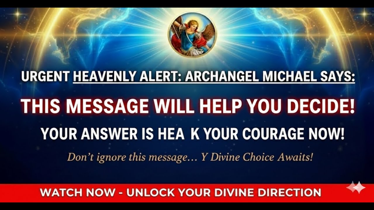 This Message From Archangel Michael Will Help You Decide (08-Min Activation) 🛡️✨