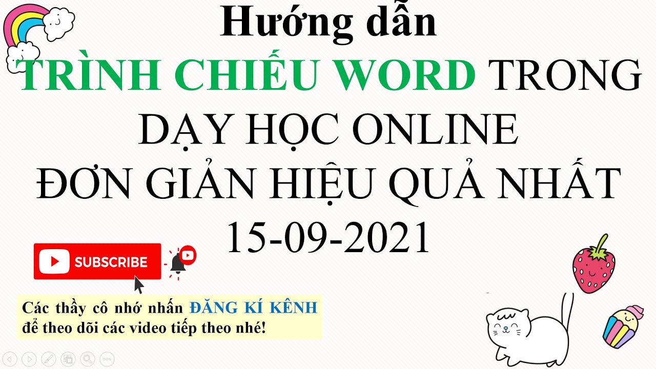 HƯỚNG DẪN TR&Igrave;NH CHIẾU WORD TRONG DẠY HỌC ONLINE ĐƠN GIẢN HIỆU QUẢ NHẤT 15-09-2021