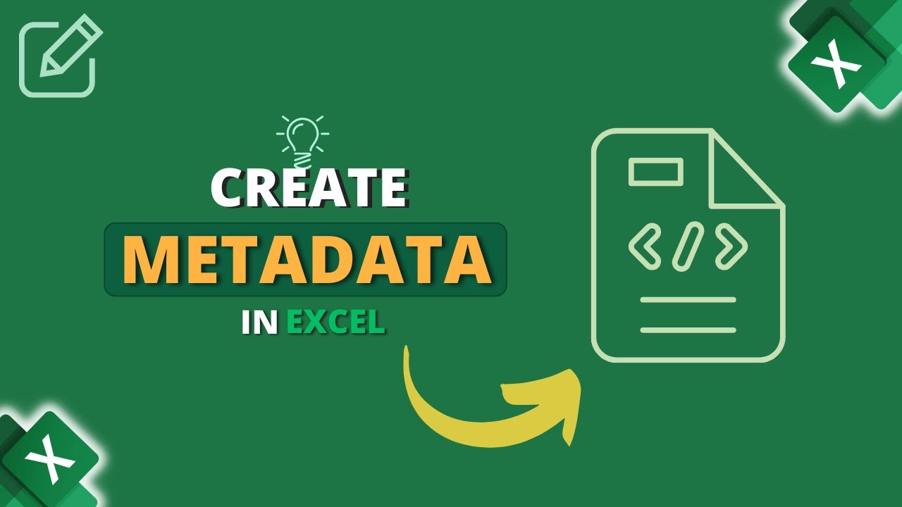 Как создать метаданные в Excel