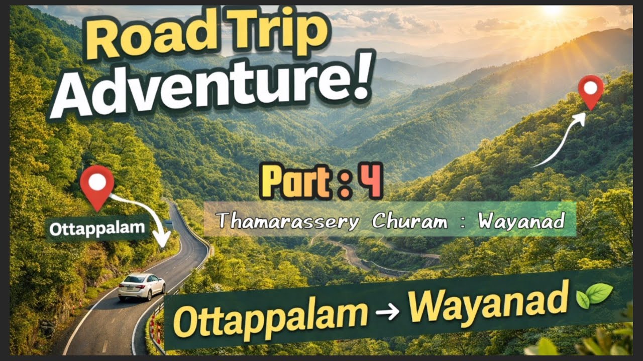 Thamarassery Churam: Ottapalam-Wayanad Road Trip(4) | Experiencing& Exploring#travelvlogindia#travel