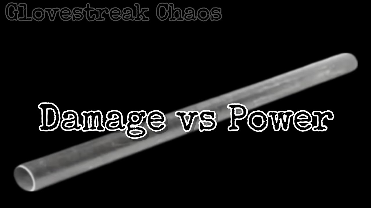 Glovestreak Chaos | Damage vs Power