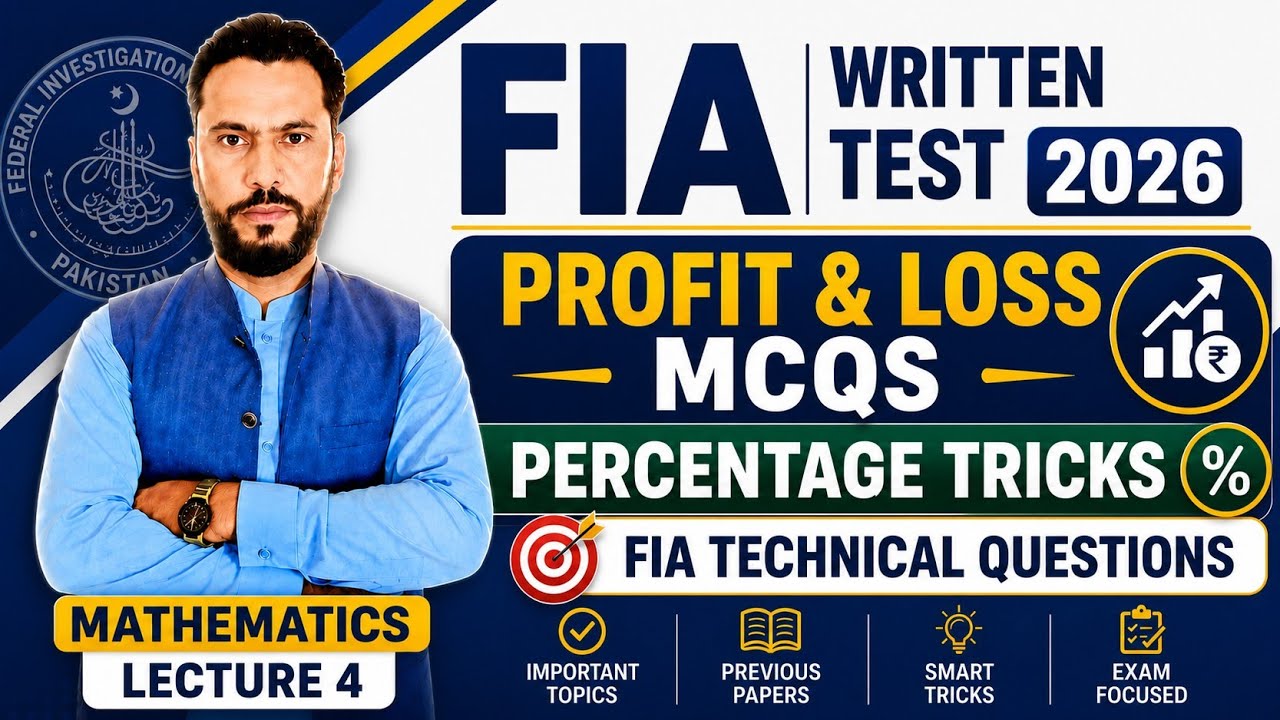 FIA Written Test 2026 | Profit & Loss MCQs | Percentage Tricks | Mathematics Lecture 4