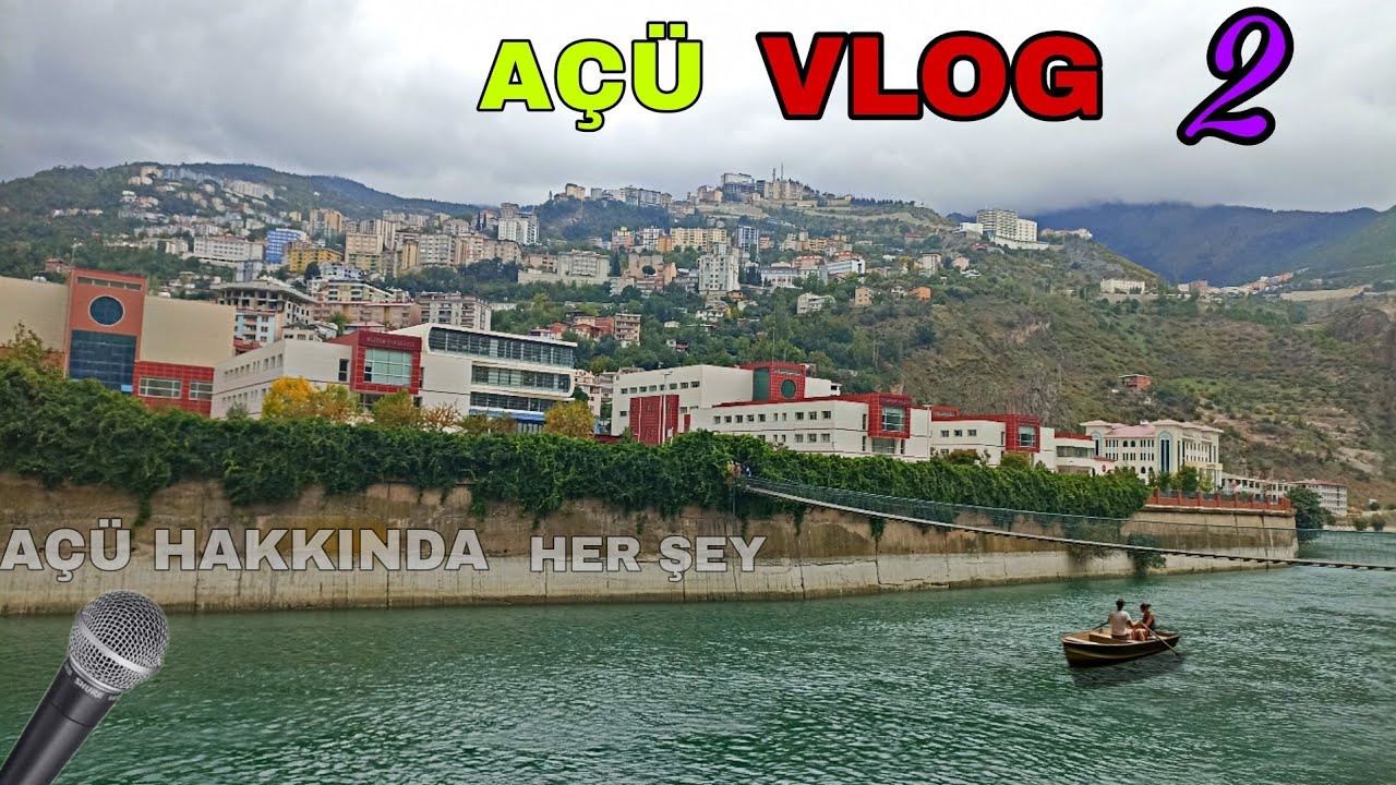 Artvin Çoruh Üniversitesi Vlog 2