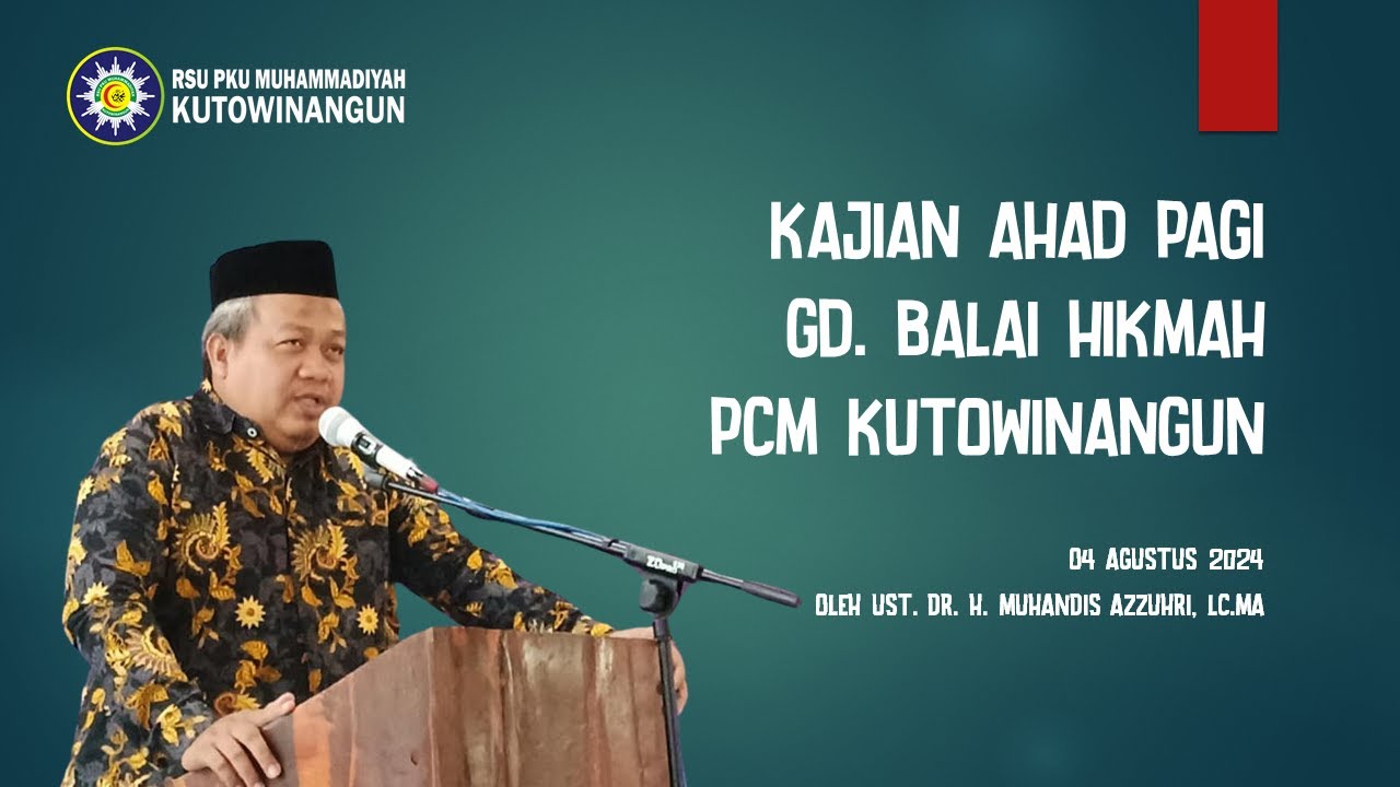 Kajian Ahad Pagi PCM Kutowinangun oleh Ust. DR. Muhandis, Lc., MA