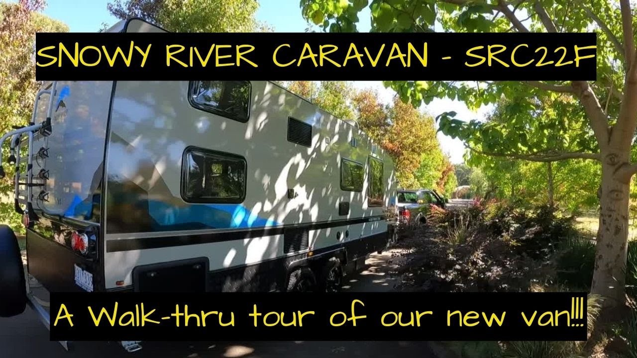 SNOWY RIVER SRC22F CARAVAN WALK-THRU TOUR