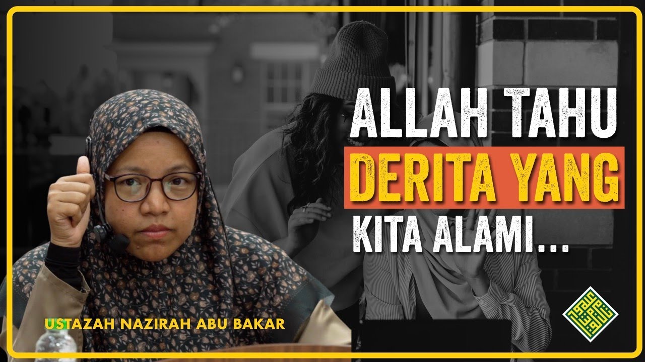 Allah TAHU kita sedang DERITA dengan AIR MATA...