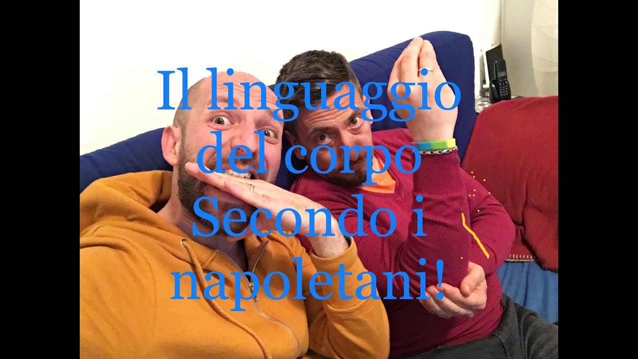 I Gesti nella lingua Napoletana!