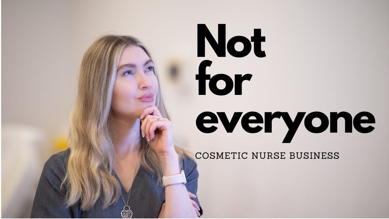 5 things to know before starting your own business | Cosmetic nurse