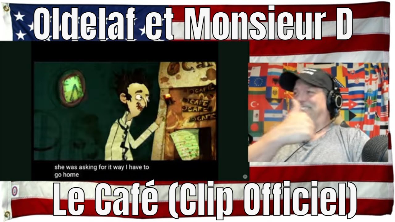 Oldelaf et Monsieur D - Le Café (Clip Officiel) - REACTION