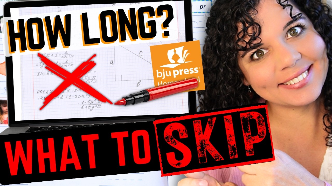 BJU Press: WHAT to SKIP & How LONG It Takes🕛