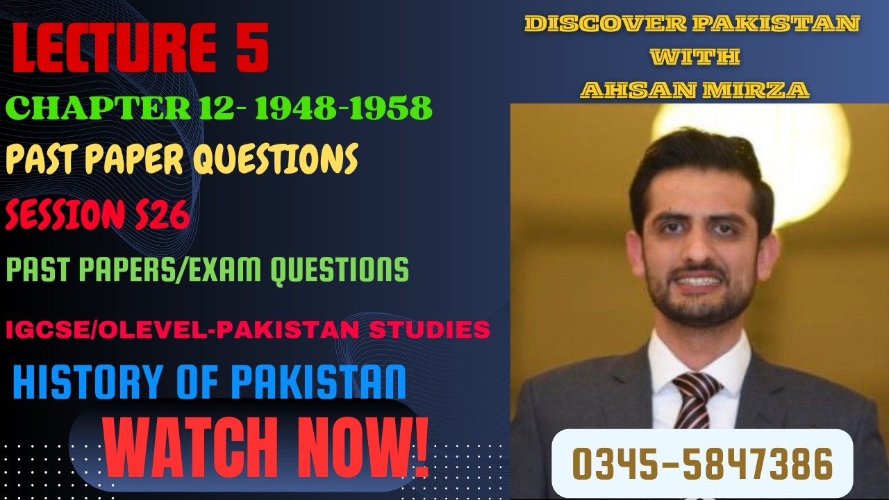 IGCSE/OLEVEL- Pak Studies- History- Chapter 12- Pakistan after Jinnah - PAST QUESTIONS - Lecture 5