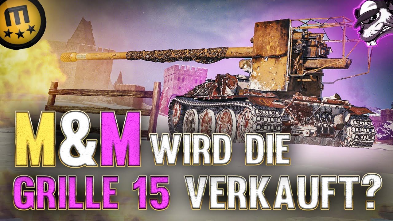 M&M wird die Grille 15 verkauft? [World of Tanks - Gameplay - HIGHLIGHTS - Deutsch]