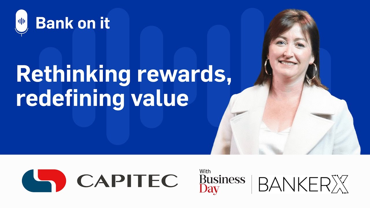 Capitec | Bank on it, hosted by Koshiek Karan | Bank on rethinking rewards, redefining value