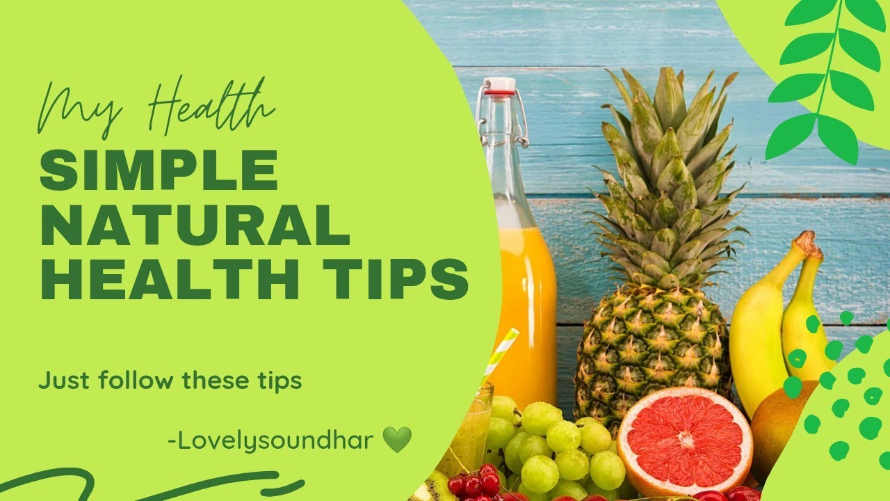 Health tips | Simple natural Health Tips of the day for medical knowledge