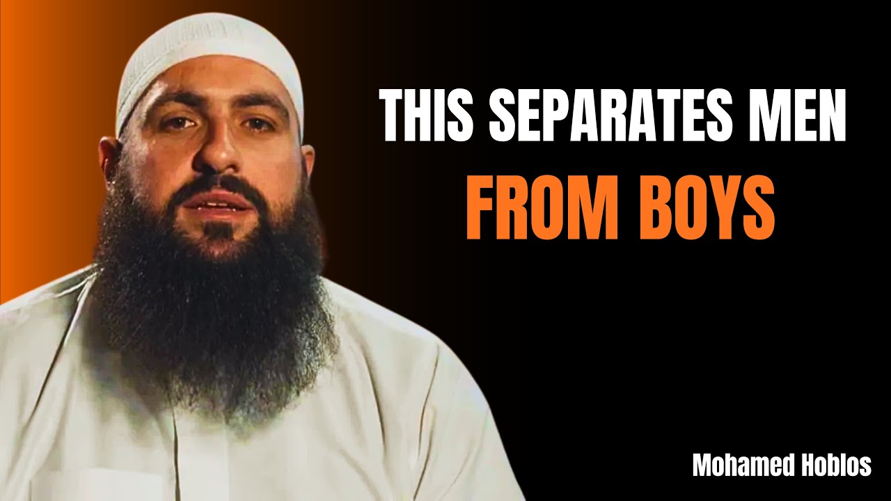 THIS SEPARATES MEN FROM BOYS | Mohamed Hoblos | Heart Of Islam