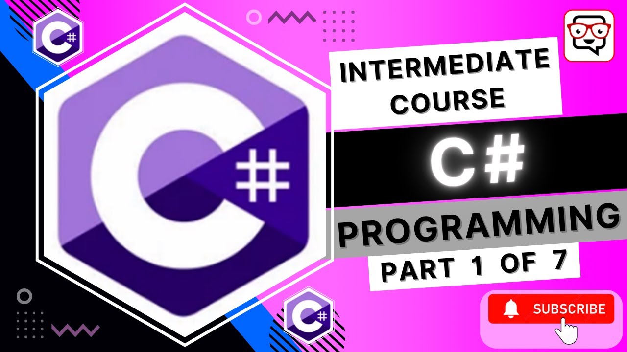 🔴 C# Programming • C# Intermediate Level • C# Course • C# Tutorials • C# Basics • Learn C# • (Pt. 1)