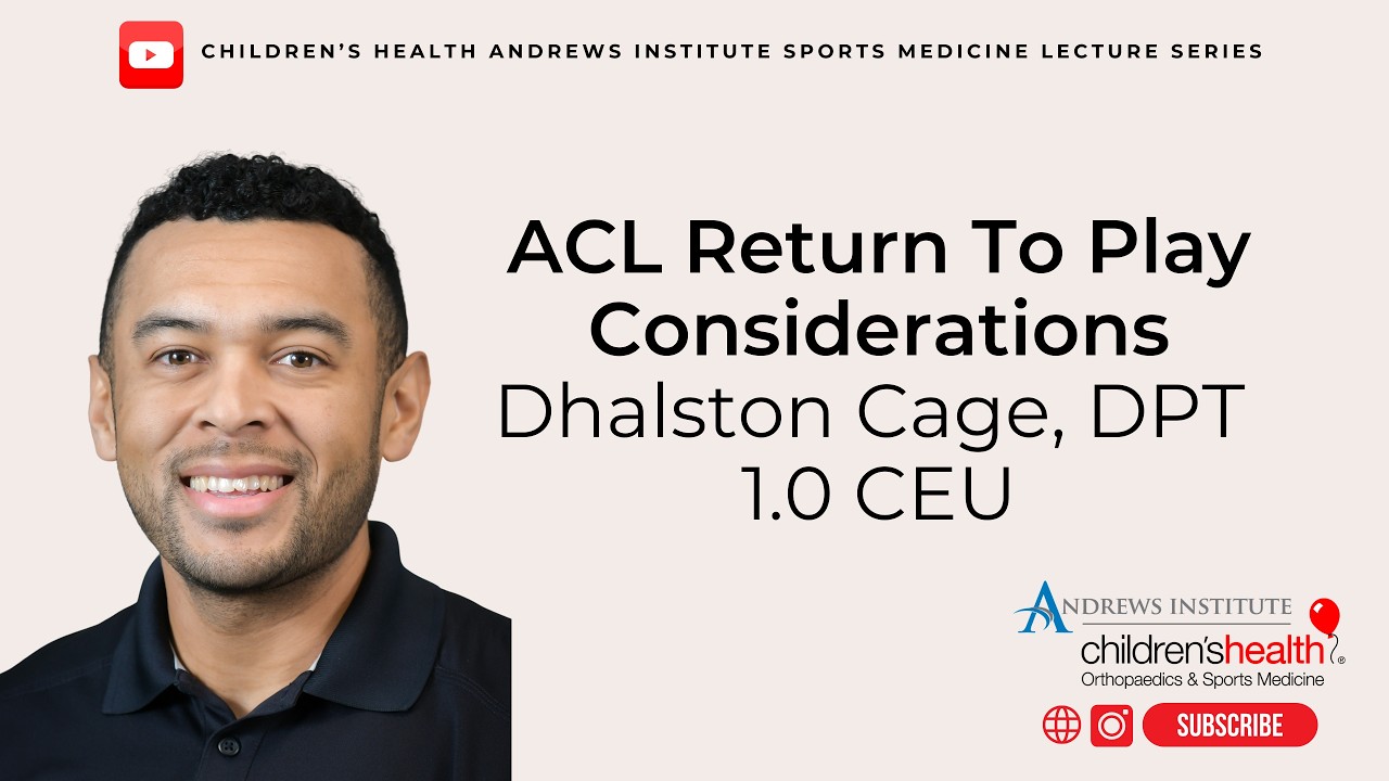 ACL Return To Play Considerations