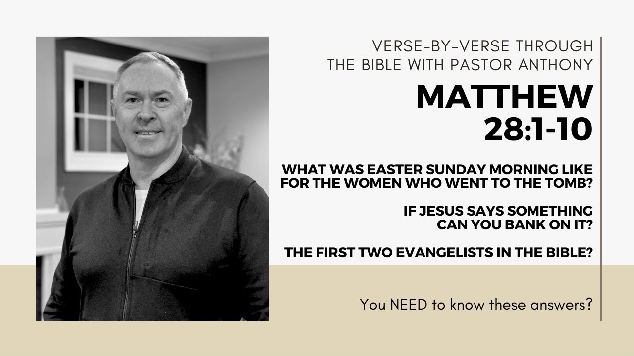 Matthew 28:1-10 If Jesus says something, can you bank on it?