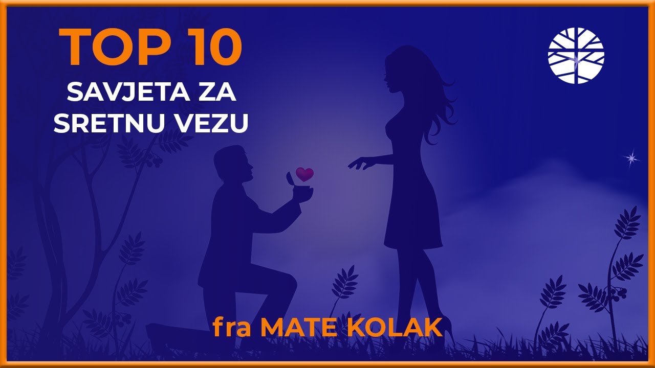 TOP 10 savjeta da veze ne budu bezveze