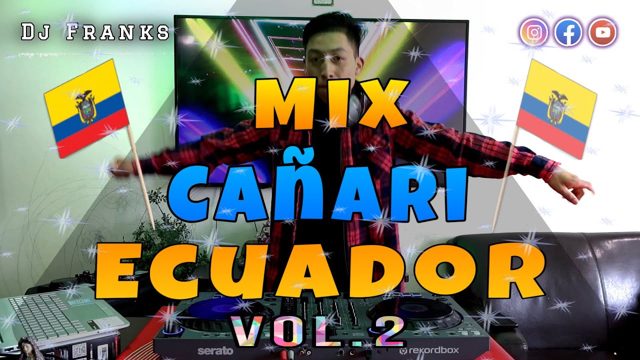 Mix Cañari Ecuador 🇪🇨 Vol.2 (Los padillas, Manuelito Duchi, Ramiro Montero, Lojanito) *Dj Franks*