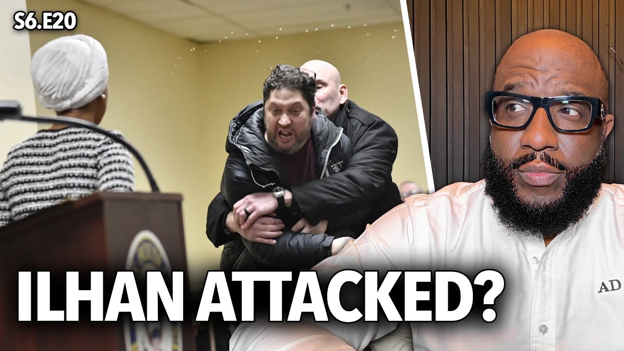 Ilhan Omar Attacked? | Man Arrested At Town Hall, Sebastian Telfair Talks $20 Million Loss | S6.E20