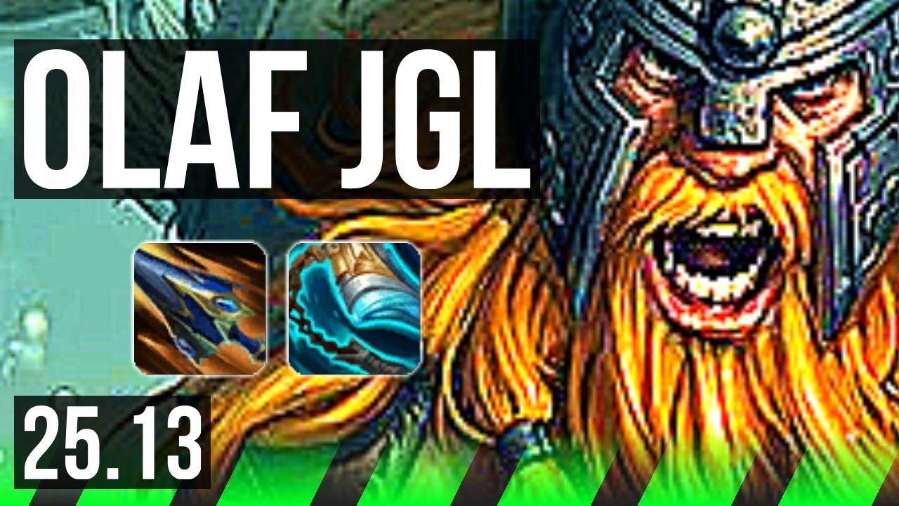 OLAF vs SKARNER (JGL) | 6/1/4 | KR Diamond | 25.13