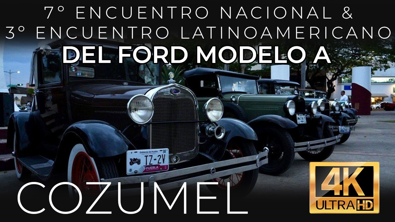 7º Encuentro Nacional y 3º Encuentro Latinoamericano del Ford Modelo A