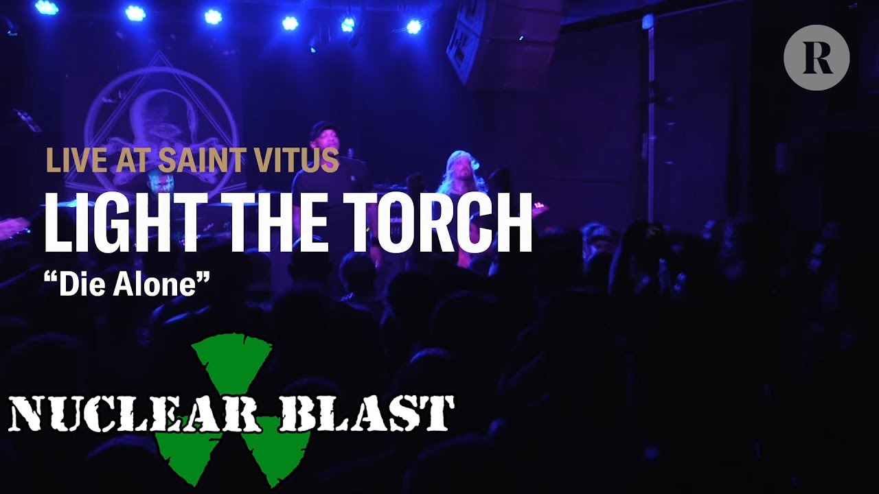 LIGHT THE TORCH - Die Alone (OFFICIAL LIVE VIDEO)