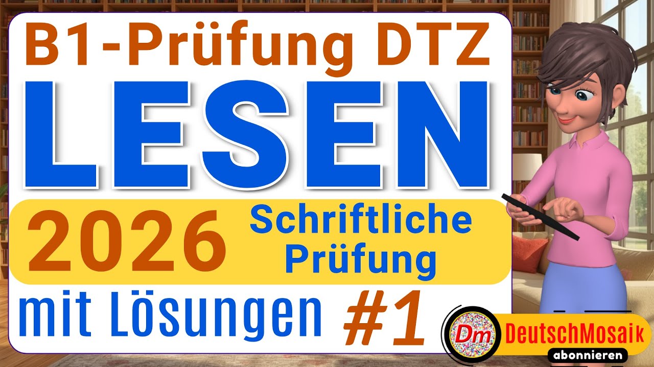 Lesen B1 | DTZ-Übung 2026 | Schriftlicher Teil mit Lösungen | #1