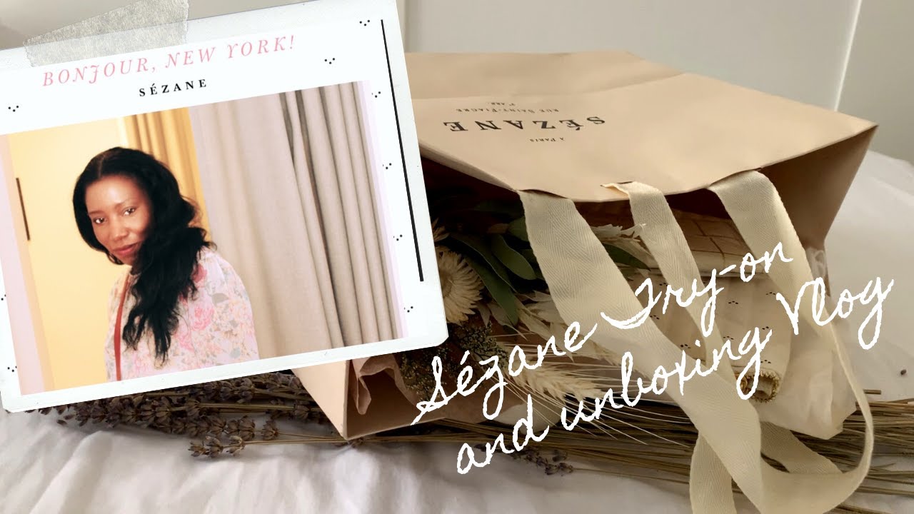 S&eacute;zane tryon and unboxing vlog