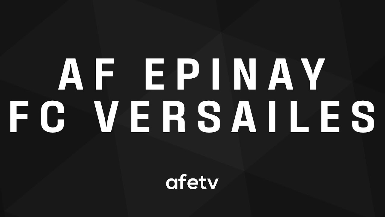 LES U18 SORTENT DE LA COUPE GAMBARDELLA AUX TIRS AU BUT - AF EPINAY 1-1 FC VERSAILLES