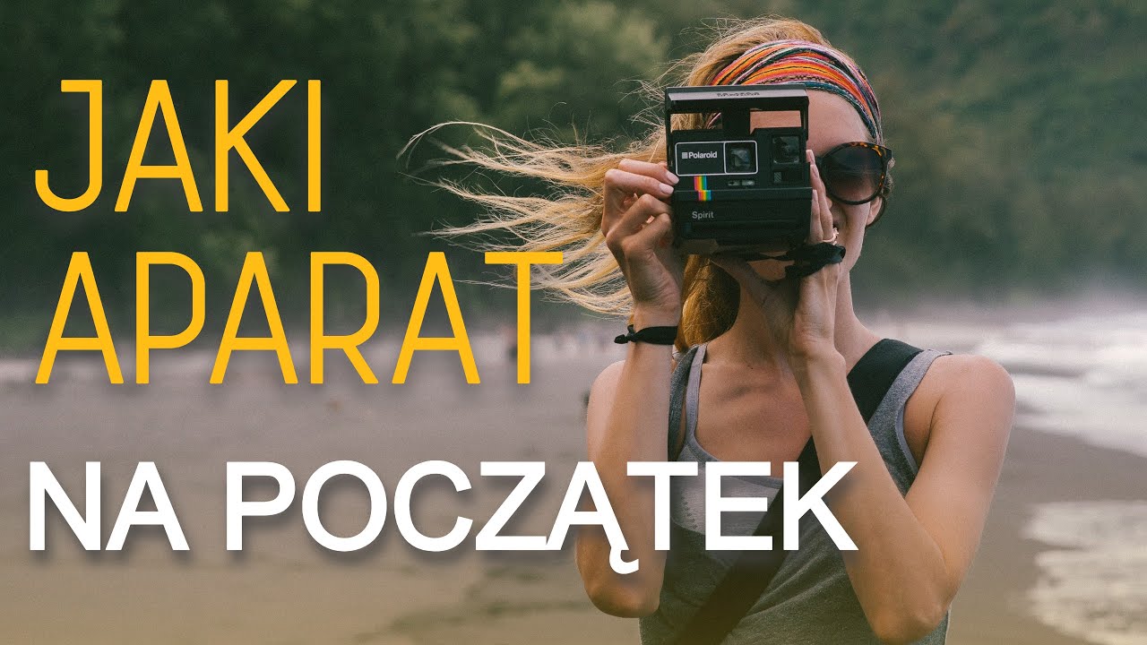 Jaki aparat na początek - do nauki i na imprezy :)