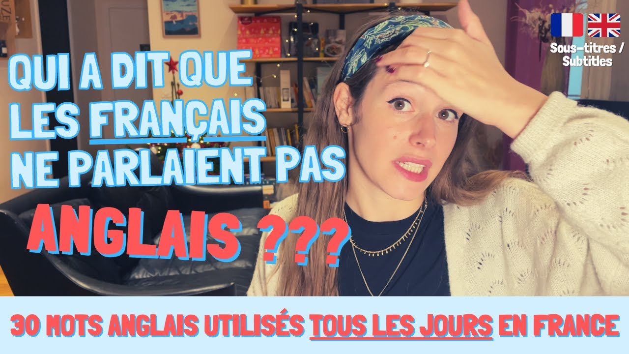 30 ENGLISH WORDS used IN EVERYDAY FRENCH + how FRENCH NATIVES PRONOUNCE them (Fun, Boycott...)