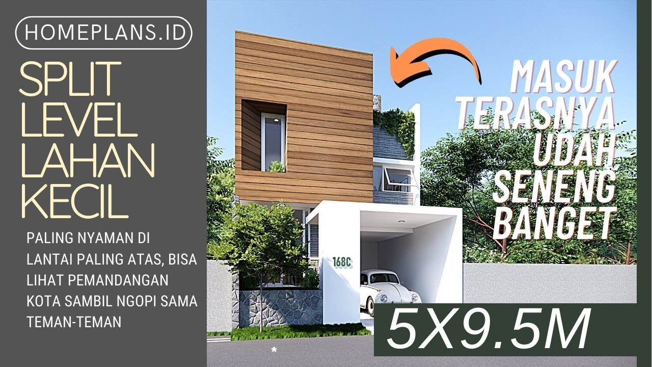 SPLIT LEVEL TERBAIK. Mungil Lahannya Maksimal Ruangnya Lahan 5x9.5m [kode 168]