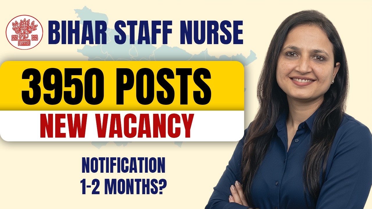 Bihar Staff Nurse New Vacancy 2026 | Eligibility, Age Limit & Notification | Staff Nurse New Vacancy