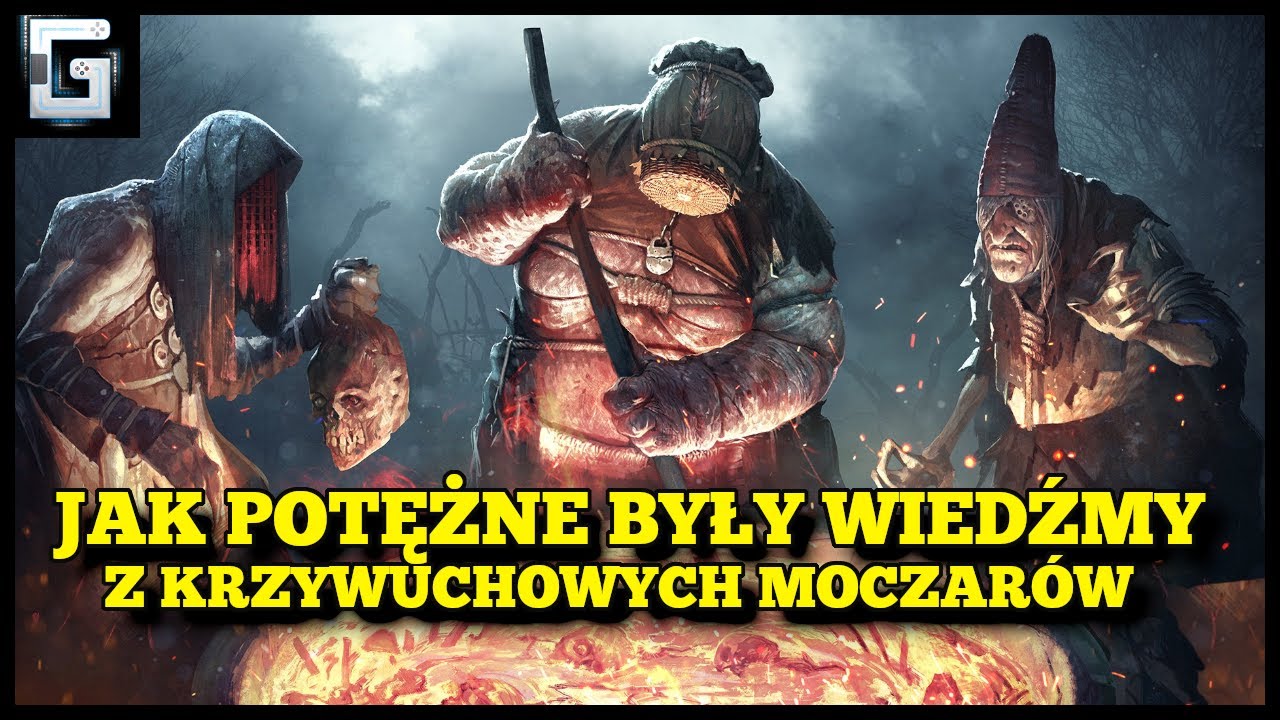 Jak Potężne były Wiedźmy z Krzywuchowych Moczar&oacute;w? Wiedźmin