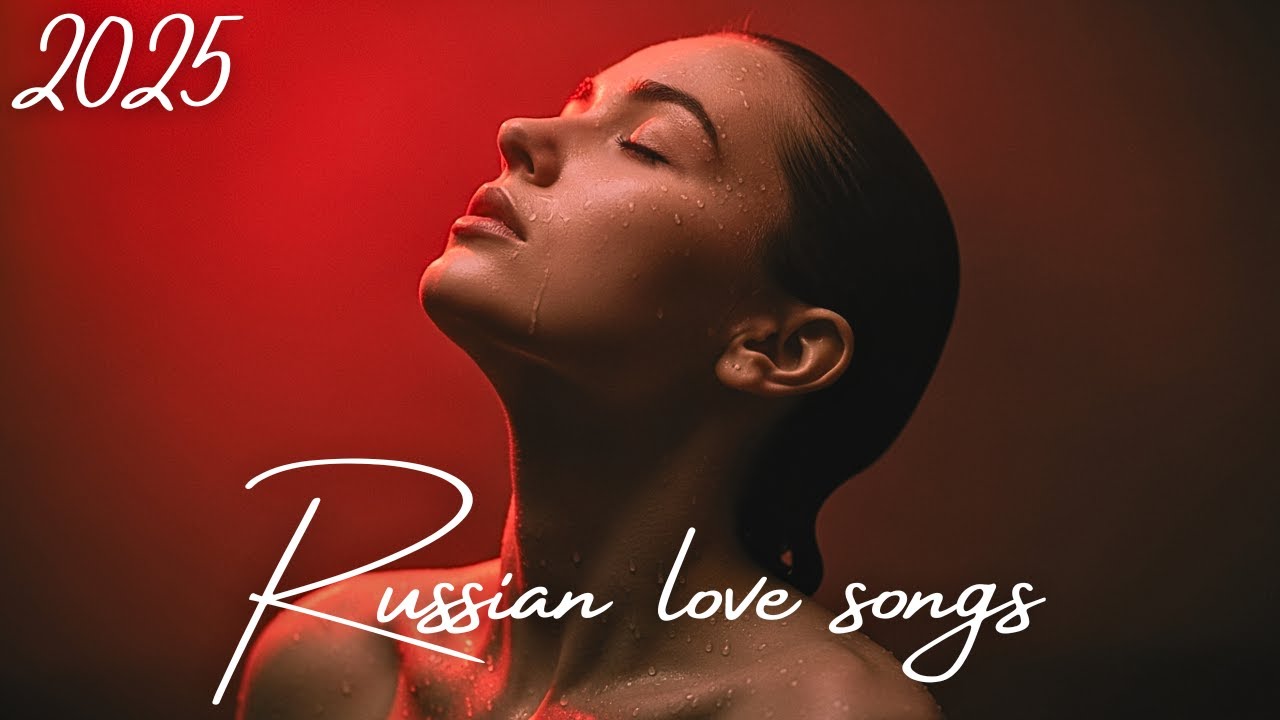 Beautiful Russian Love Songs 🌙 Late Night Romantic Vibes