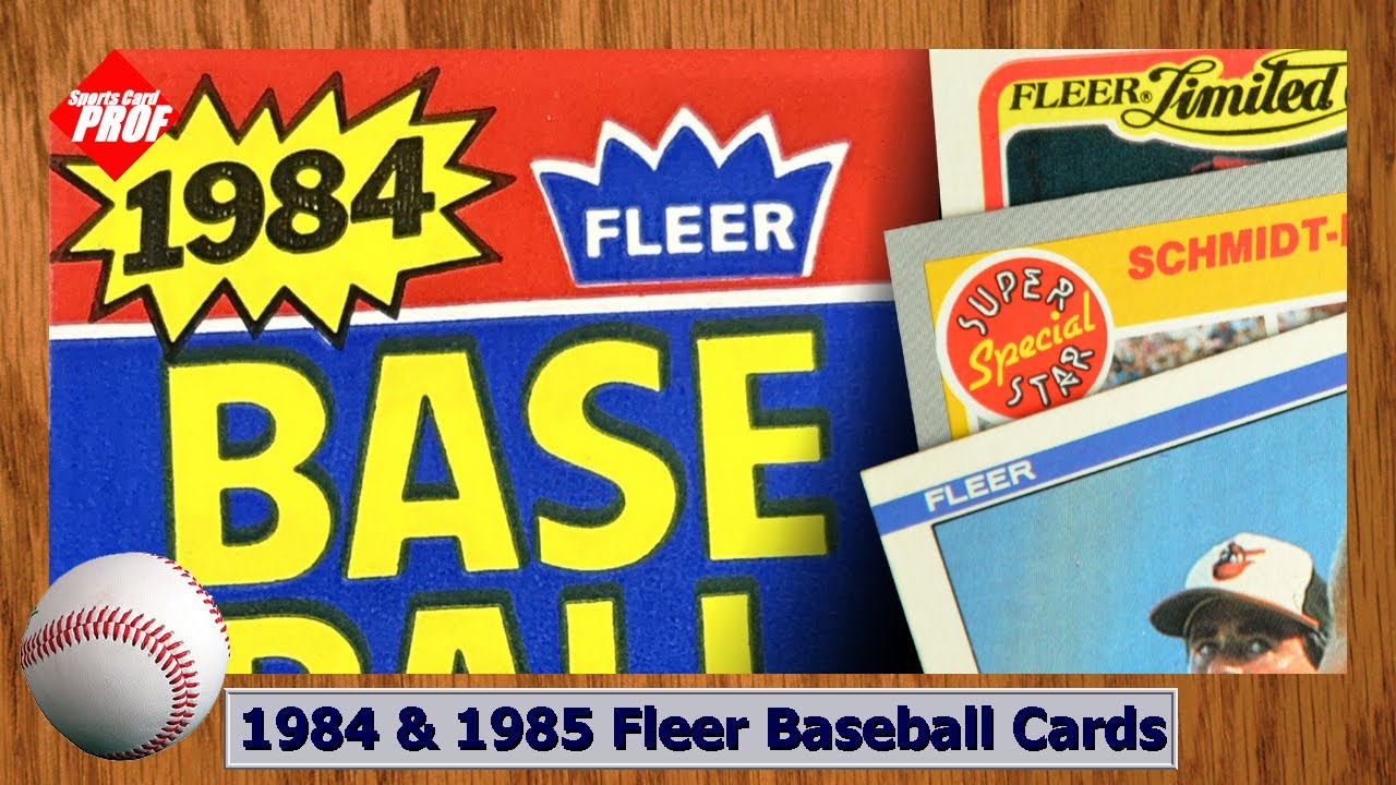 Наборы бейсбольных карточек Fleer 1984 и 1985 годов