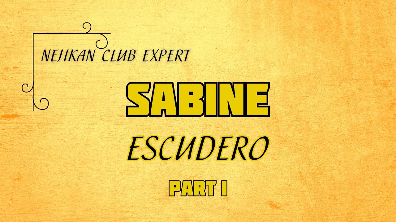 COMMENT ÉLABORER le PROJET d’une SABINE part I 🌕 NEJIKAN CLUB EXPERT 🌕
